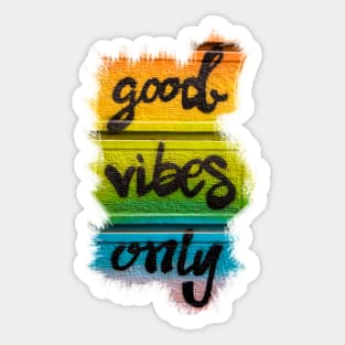 Good Vibes Only Sticker